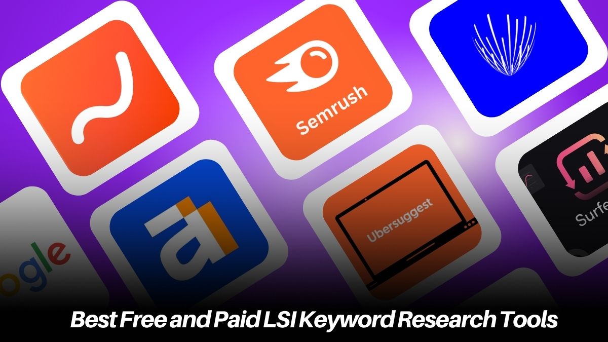 Best Free and Paid LSI Keyword Research Tools for 2025
