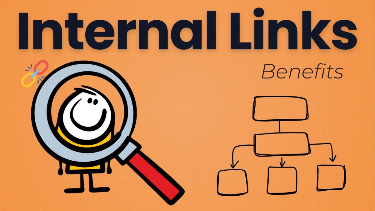 8 Benefits of Internal Links for SEO