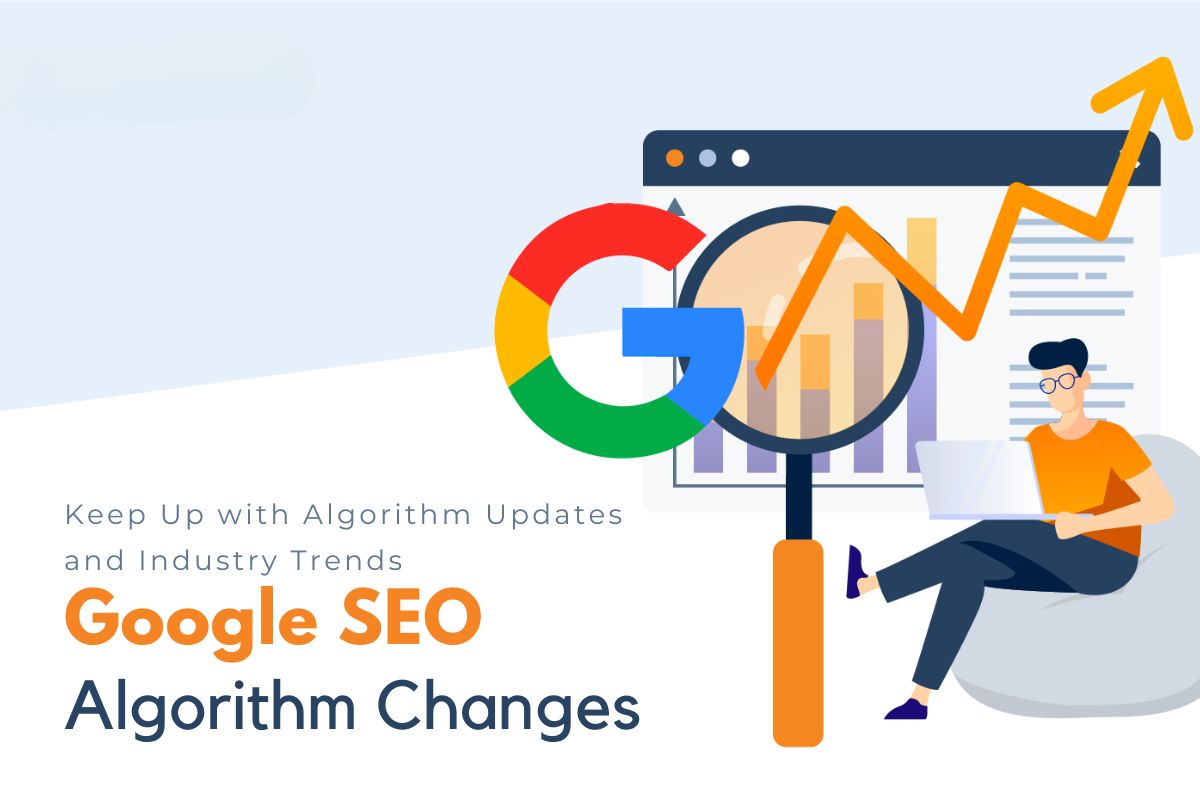 Algorithm Updates and Industry Trends