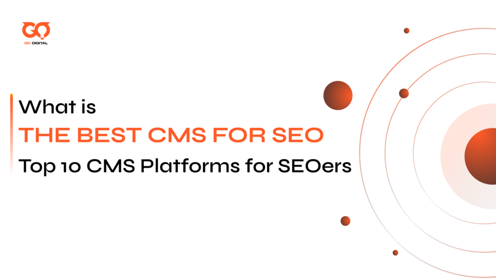 What Is The Best CMS for SEO? Top 10 CMS Platforms for SEO