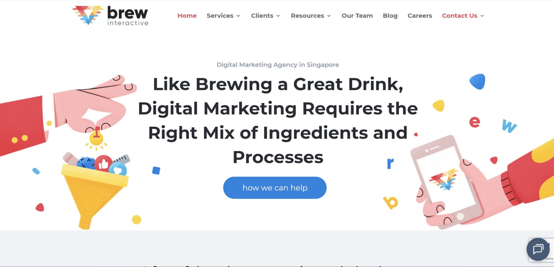 Brew Interactive homepage featuring the headline Like Brewing a Great Drink, Digital Marketing Requires the Right Mix of Ingredients and Processes over a white background with colorful illustrations of hands brewing icons into a funnel and a blue how we can help button.