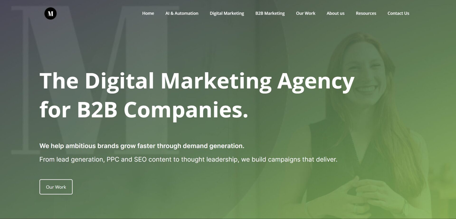 The Munro Digital Marketing Agency for B2B Companies homepage featuring a headline stating they help ambitious brands grow through demand generation over a green-tinted background with a portrait of a smiling woman and an Our Work button.