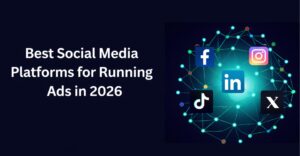Best Social Media Platforms for Running Ads in 2026