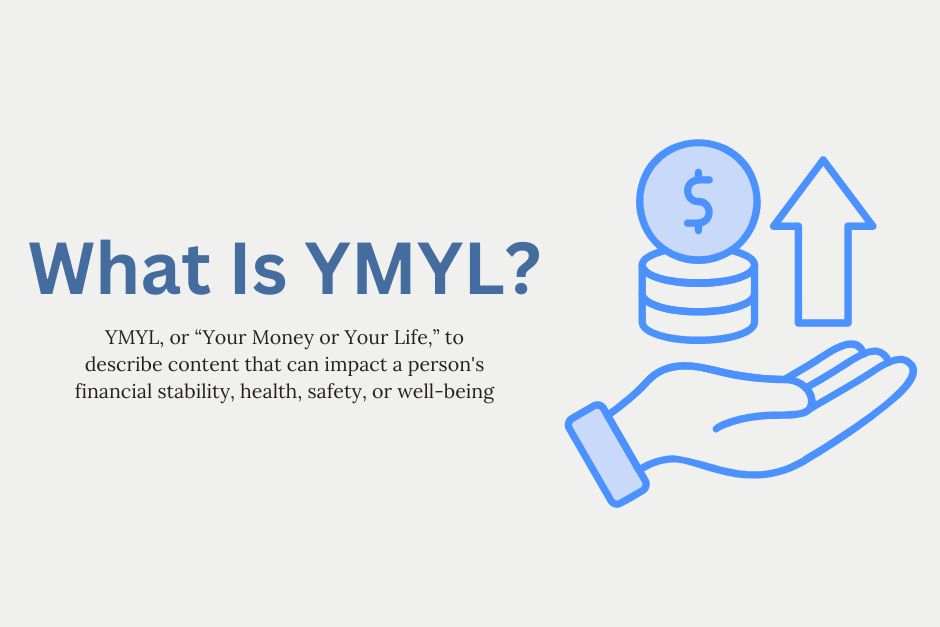 Why E-E-A-T Is Critical for YMYL Topics
